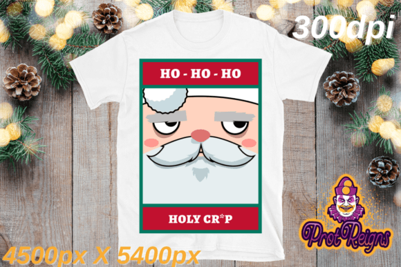 Ho Ho Ho Holy Crap Funny Santa: A Review for T-Shirt Designs