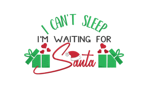 I Can t Sleep I m Waiting for Santa Christmas Design Review