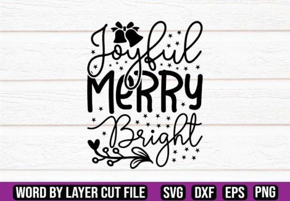 Joyful Merry Bright SVG Design for Crafts