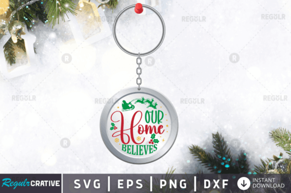 Our Home Believes Svg Design for Crafts and DIY Projects