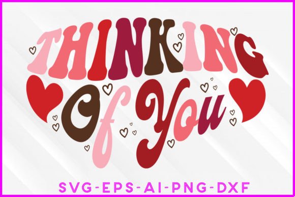 Thinking of You Valentine Groovy Design for Crafts