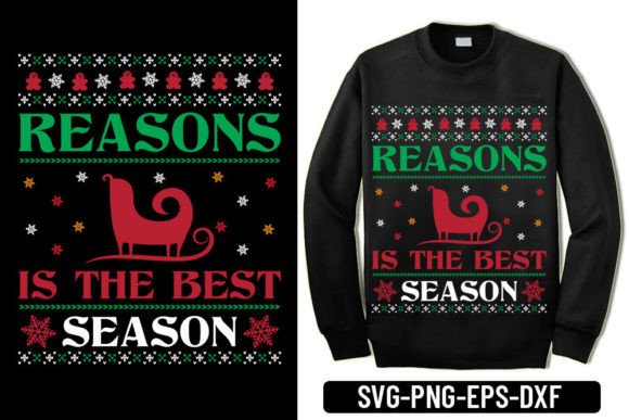 Ugly Sweater - Reasons is the Best Seaso T-Shirt Designs